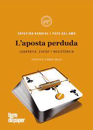 L'APOSTA PERDUDA | 9788418705151 | Barrial / del Amo | Llibres.cat | Llibreria online en català | La Impossible Llibreters Barcelona