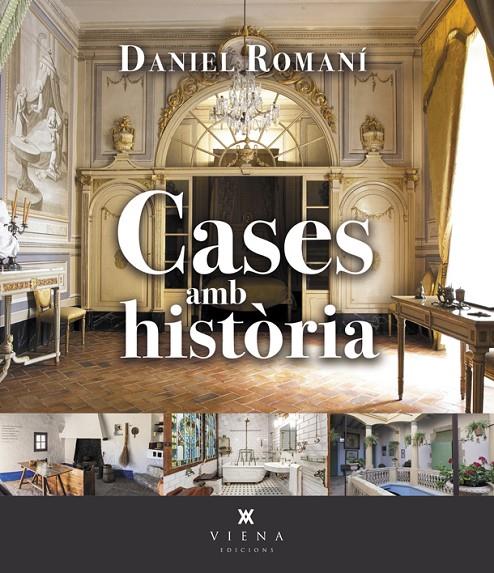 Cases amb història | 9788418908095 | Romaní, Daniel | Llibres.cat | Llibreria online en català | La Impossible Llibreters Barcelona