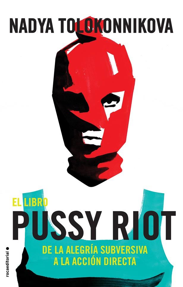 El libro Pussy Riot | 9788417092863 | Tolokonnikova, Nadya | Llibres.cat | Llibreria online en català | La Impossible Llibreters Barcelona