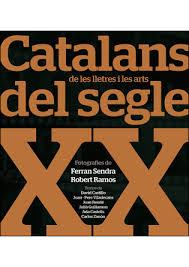 Catalans de les lletres i les arts del segle XX | 9788494109416 | Sendra, Ferran | Llibres.cat | Llibreria online en català | La Impossible Llibreters Barcelona