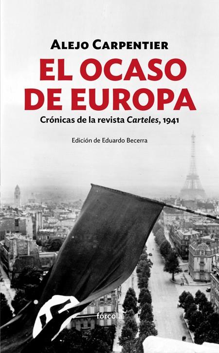 El ocaso de Europa | 9788416247486 | Carpentier (1904-1980), Alejo | Llibres.cat | Llibreria online en català | La Impossible Llibreters Barcelona