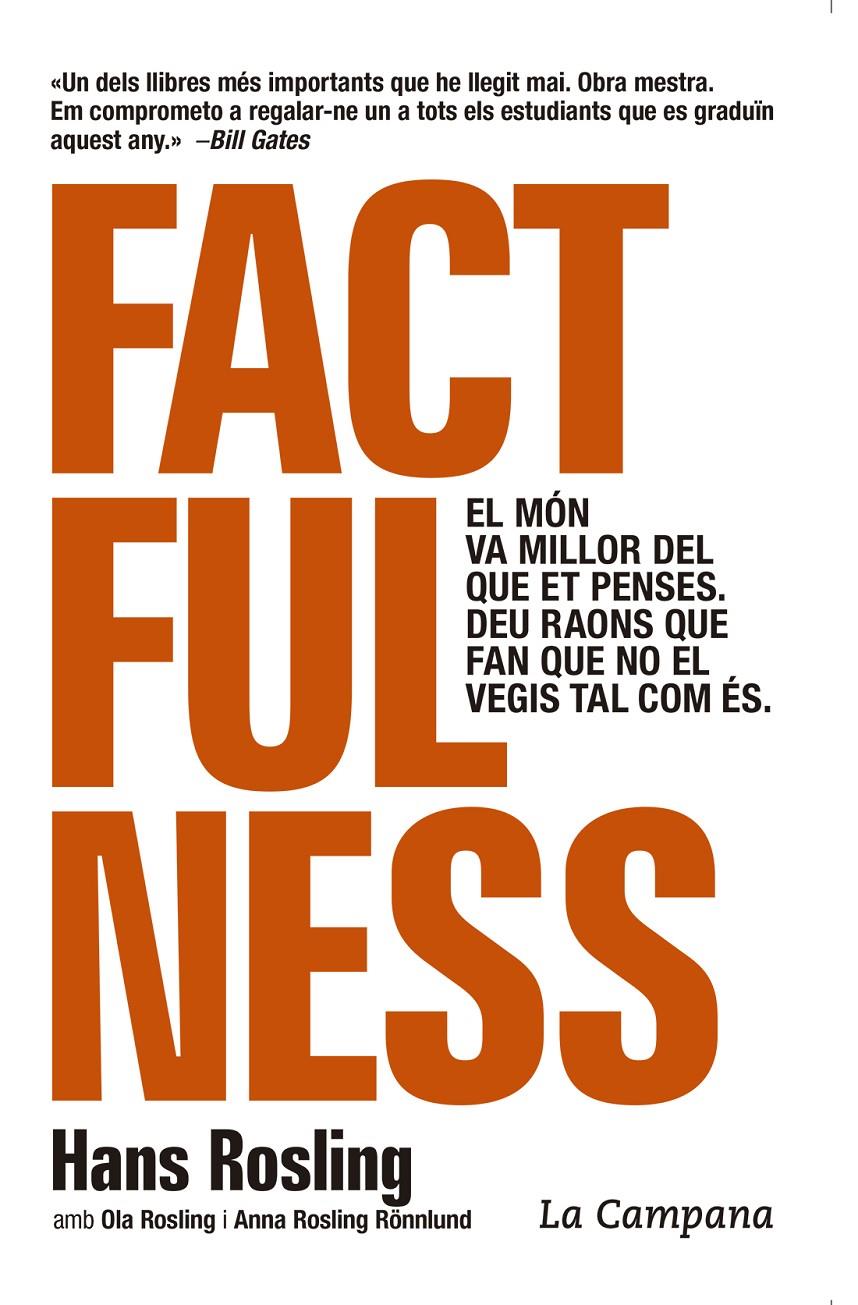 Factfulness (edició en català) | 9788416863518 | Rosling, Hans / Rosling, Ola / Rosling Rönnlund, Anna | Llibres.cat | Llibreria online en català | La Impossible Llibreters Barcelona