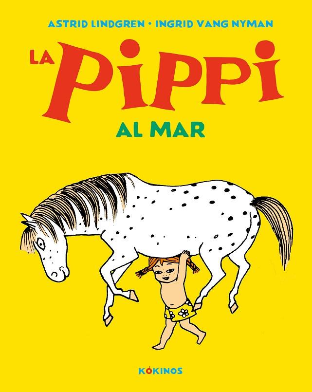 la Pippi al mar | 9788417742621 | Lindgren, Astrid | Llibres.cat | Llibreria online en català | La Impossible Llibreters Barcelona
