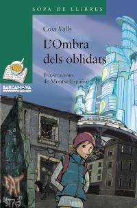 L'OMBRA DELS OBLIDATS | 9788448926861 | VALLS LORAS, COIA | Llibres.cat | Llibreria online en català | La Impossible Llibreters Barcelona