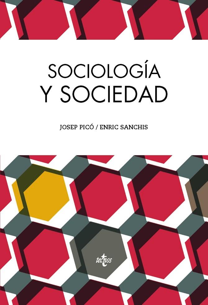 Sociología y sociedad | 9788430962877 | Picó, Josep/Sanchis, Enric | Llibres.cat | Llibreria online en català | La Impossible Llibreters Barcelona