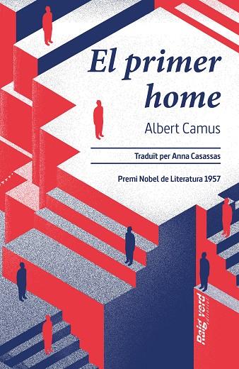 El primer home | 9788419206732 | Camus, Albert | Llibres.cat | Llibreria online en català | La Impossible Llibreters Barcelona