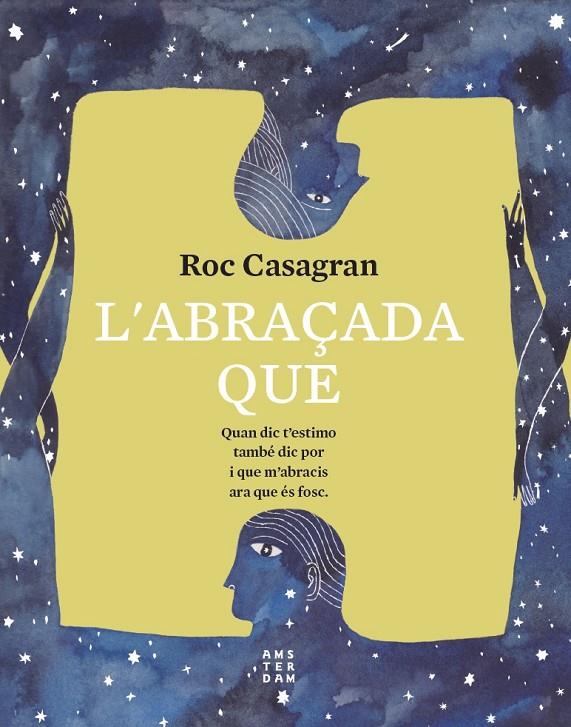 L'abraçada que | 9788417918811 | Casagran i Casañas, Roc | Llibres.cat | Llibreria online en català | La Impossible Llibreters Barcelona