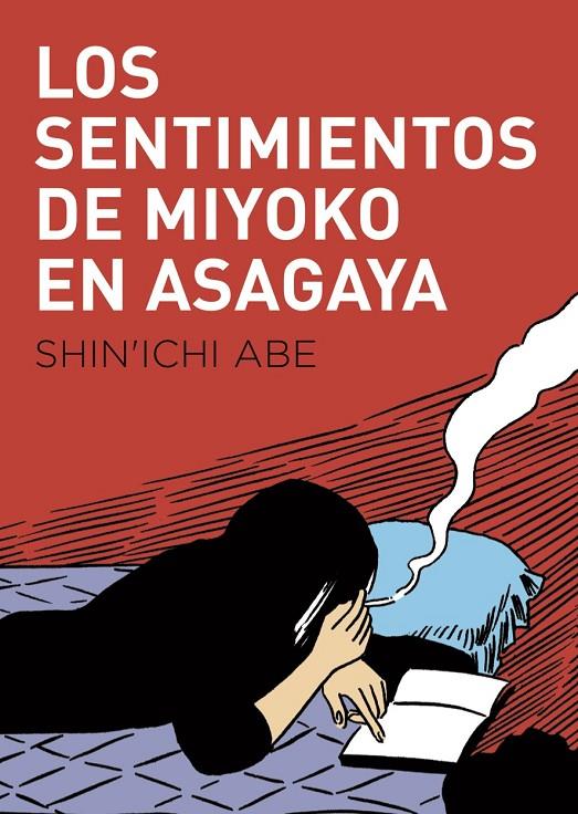 Los sentimientos de Miyoko en Asagaya | 9788416529780 | Abe, Shin'ichi | Llibres.cat | Llibreria online en català | La Impossible Llibreters Barcelona