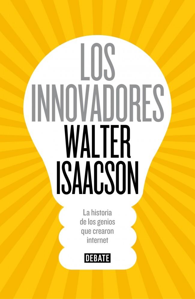 Los innovadores | 9788499924663 | ISAACSON, WALTER | Llibres.cat | Llibreria online en català | La Impossible Llibreters Barcelona