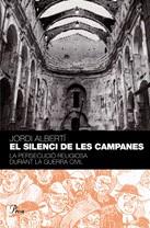 El silenci de les campanes | 9788484379584 | Albertí, Jordi | Llibres.cat | Llibreria online en català | La Impossible Llibreters Barcelona