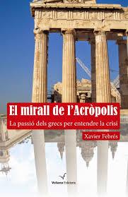 El mirall de l'Acròpolis | 9788494213342 | Febrés, Xavier | Llibres.cat | Llibreria online en català | La Impossible Llibreters Barcelona