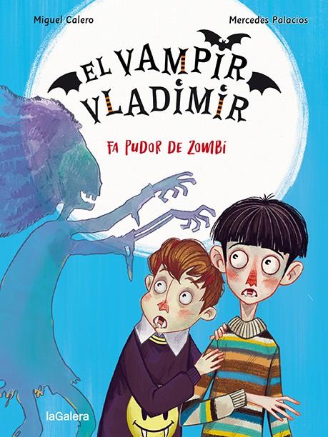 El vampir Vladimir 3. Fa pudor de zombi | 9788424672522 | Calero, Miguel | Llibres.cat | Llibreria online en català | La Impossible Llibreters Barcelona