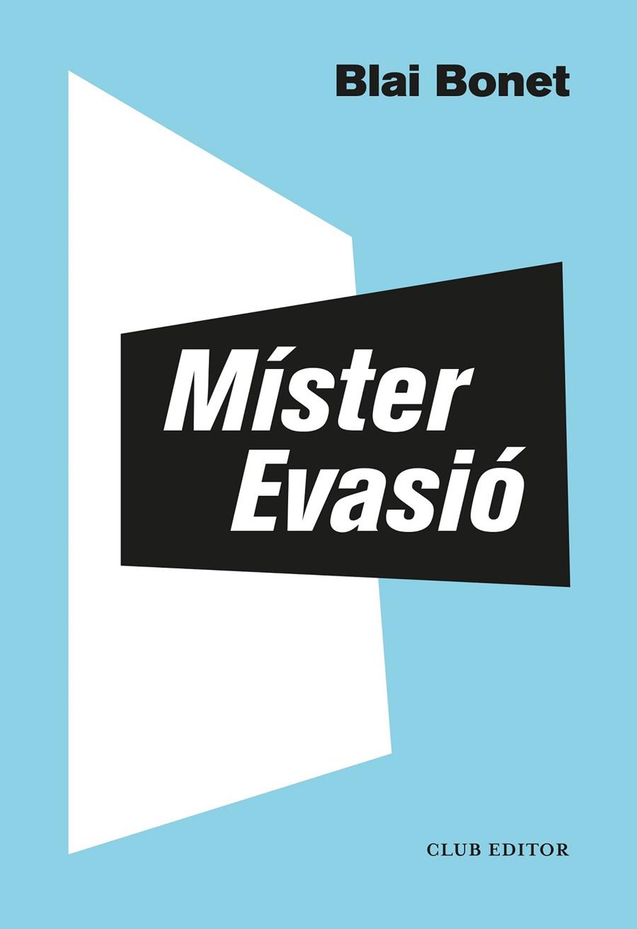 Míster Evasió | 9788473293563 | Bonet, Blai | Llibres.cat | Llibreria online en català | La Impossible Llibreters Barcelona