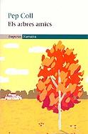 Els arbres amics | 9788497870481 | Coll, Pep | Llibres.cat | Llibreria online en català | La Impossible Llibreters Barcelona
