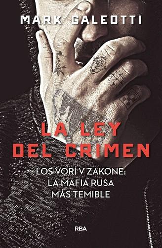 Vory: la ley del crimen | 9788491872061 | Galeotti Mark | Llibres.cat | Llibreria online en català | La Impossible Llibreters Barcelona