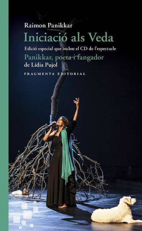 Iniciació als Veda. Edició especial que inclou el CD de l’espectacle «Panikkar, | 9788417796006 | Panikkar Alemany, Raimon/Pujol, Lídia | Llibres.cat | Llibreria online en català | La Impossible Llibreters Barcelona