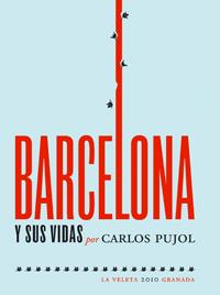 Barcelona y sus vidas | 9788498367225 | Pujol, Carlos | Llibres.cat | Llibreria online en català | La Impossible Llibreters Barcelona