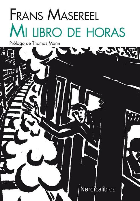 Mi libro de horas | 9788415717256 | Masereel, Frans / Masereel, Fransil. | Llibres.cat | Llibreria online en català | La Impossible Llibreters Barcelona