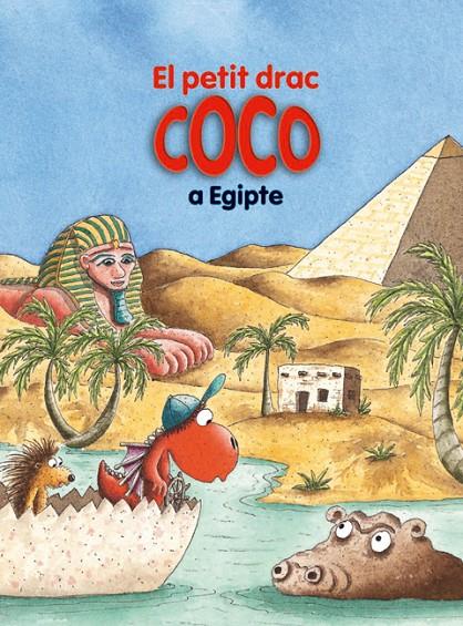 El petit drac Coco a Egipte | 9788424653736 | Ingo Siegner | Llibres.cat | Llibreria online en català | La Impossible Llibreters Barcelona