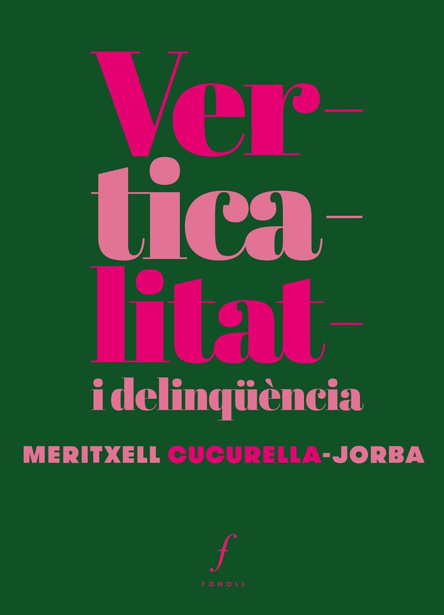 Verticalitat i delinqüència | 9788412305753 | Cucurella-Jorba, Meritxell | Llibres.cat | Llibreria online en català | La Impossible Llibreters Barcelona