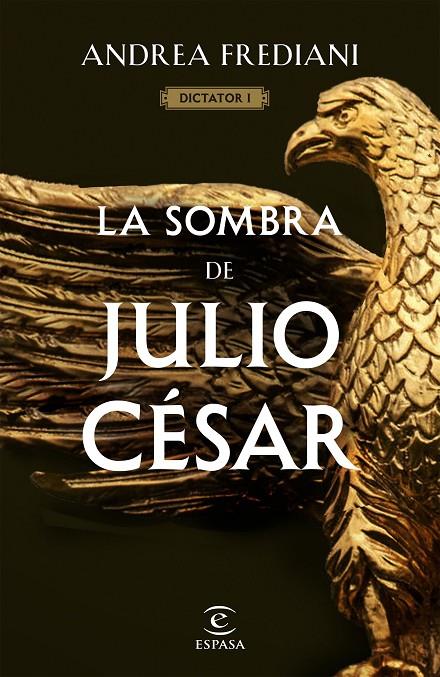 La sombra de Julio César (Serie Dictator 1) | 9788467065060 | Frediani, Andrea | Llibres.cat | Llibreria online en català | La Impossible Llibreters Barcelona