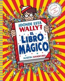 ¿Dónde está Wally? El libro mágico | 9788415579748 | Handford, Martin | Llibres.cat | Llibreria online en català | La Impossible Llibreters Barcelona