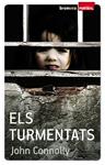Els turmentats | 9788498247763 | Connolly, John | Llibres.cat | Llibreria online en català | La Impossible Llibreters Barcelona