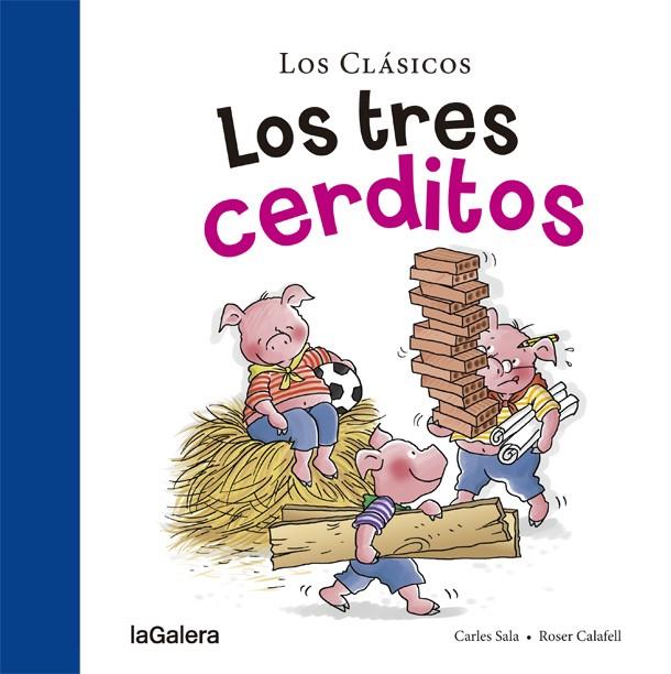 Los tres cerditos | 9788424656393 | Carles Sala i Vila\Roser Calafell Serra (il·lustr.) | Llibres.cat | Llibreria online en català | La Impossible Llibreters Barcelona