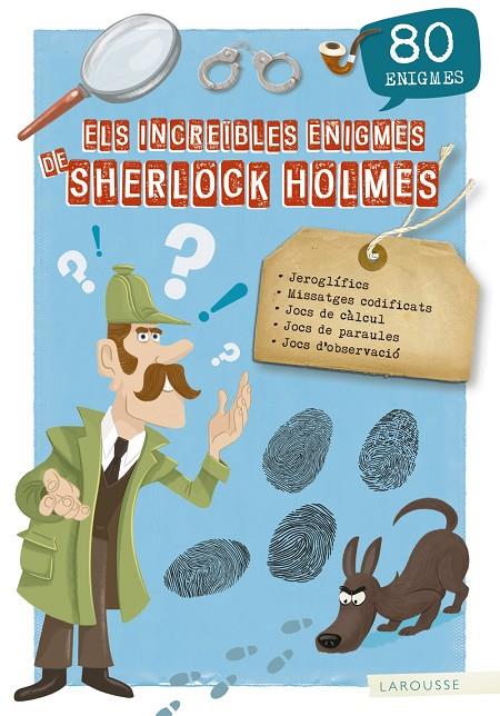 Els increïbles enigmes de Sherlock Holmes | 9788417720155 | Larousse Editorial | Llibres.cat | Llibreria online en català | La Impossible Llibreters Barcelona