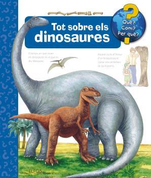 Què?... Tot sobre els dinosaures (2019) | 9788417757465 | Mennen, Patricia | Llibres.cat | Llibreria online en català | La Impossible Llibreters Barcelona