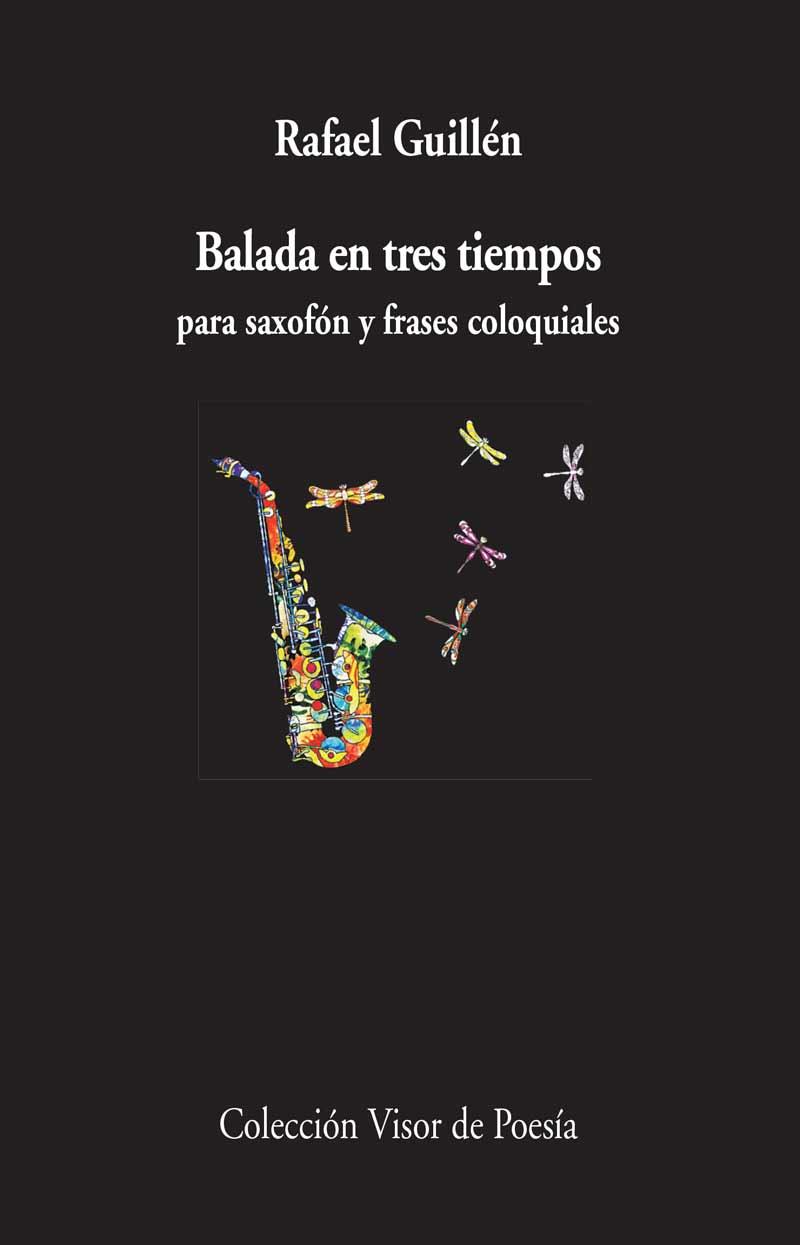 Balada en tres tiempos | 9788498958928 | Guillén, Rafael | Llibres.cat | Llibreria online en català | La Impossible Llibreters Barcelona
