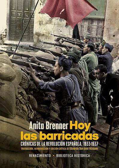 Hoy las barricadas | 9788418818844 | Brenner, Anita | Llibres.cat | Llibreria online en català | La Impossible Llibreters Barcelona
