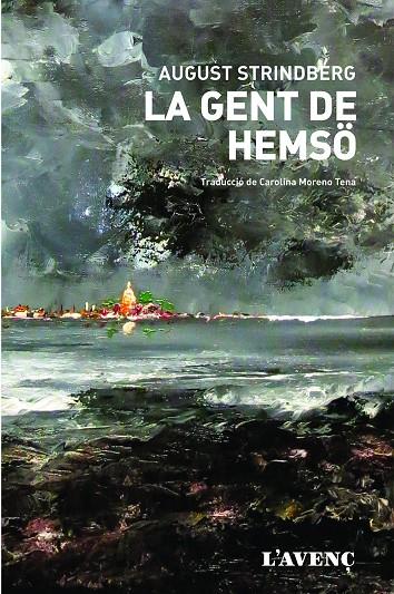 La gent de Hemsö | 9788416853236 | Strindberg, August | Llibres.cat | Llibreria online en català | La Impossible Llibreters Barcelona
