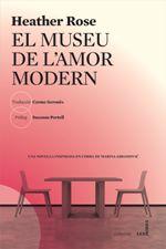 El museu de l'amor modern | 9788494677595 | Rose, Heather | Llibres.cat | Llibreria online en català | La Impossible Llibreters Barcelona