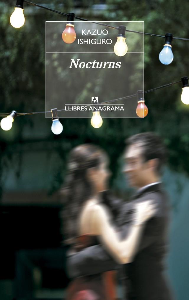 Nocturns | 9788433915511 | Ishiguro, Kazuo | Llibres.cat | Llibreria online en català | La Impossible Llibreters Barcelona
