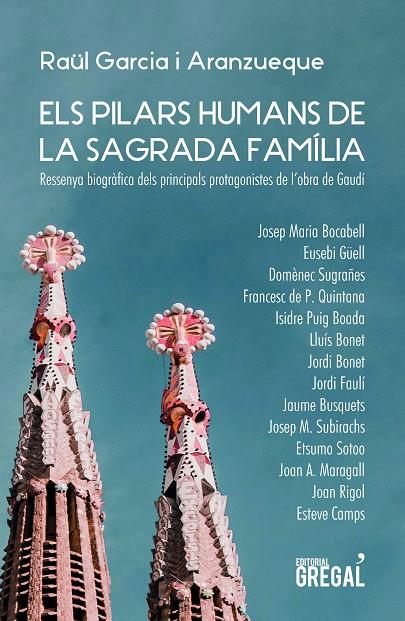 Els pilars de la Sagrada Família | 9788417660802 | Garcia i Aranzueque, Raül | Llibres.cat | Llibreria online en català | La Impossible Llibreters Barcelona