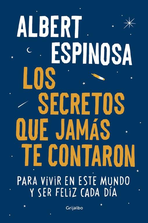 Los secretos que jamás te contaron | 9788425354502 | ESPINOSA, ALBERT | Llibres.cat | Llibreria online en català | La Impossible Llibreters Barcelona