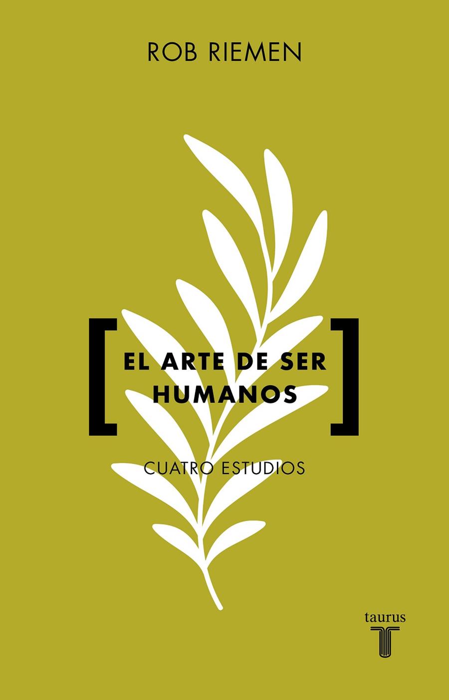 El arte de ser humanos | 9788430626373 | Riemen, Rob | Llibres.cat | Llibreria online en català | La Impossible Llibreters Barcelona