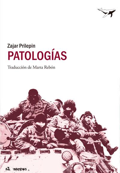 Patologías | 9788494062704 | Prilepin, Zajar | Llibres.cat | Llibreria online en català | La Impossible Llibreters Barcelona