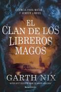 El clan de los libreros magos | 9788418557866 | Nix, Garth | Llibres.cat | Llibreria online en català | La Impossible Llibreters Barcelona
