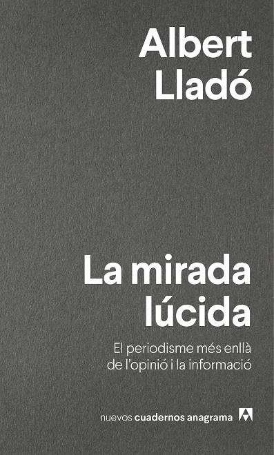 La mirada lúcida | 9788433916280 | Lladó, Albert | Llibres.cat | Llibreria online en català | La Impossible Llibreters Barcelona