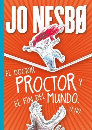 El doctor Proctor y el fin del mundo. O no. | 9788424651671 | Jo Nesbo | Llibres.cat | Llibreria online en català | La Impossible Llibreters Barcelona