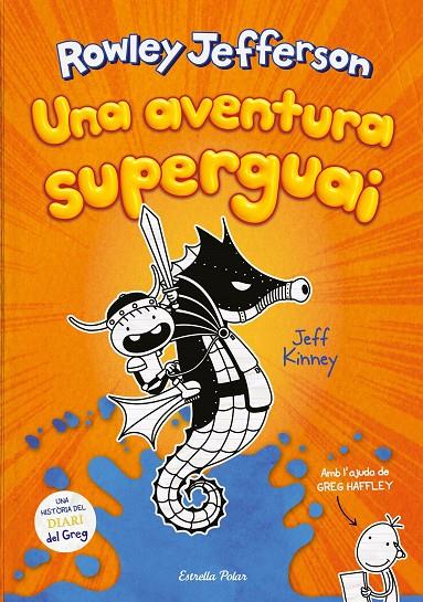 Diari del Rowley 2. Una aventura superguai | 9788418134890 | Kinney, Jeff | Llibres.cat | Llibreria online en català | La Impossible Llibreters Barcelona