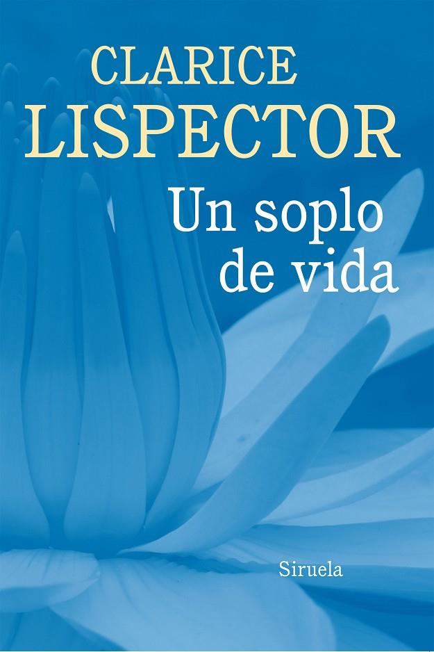 Un soplo de vida | 9788416465125 | Lispector, Clarice | Llibres.cat | Llibreria online en català | La Impossible Llibreters Barcelona
