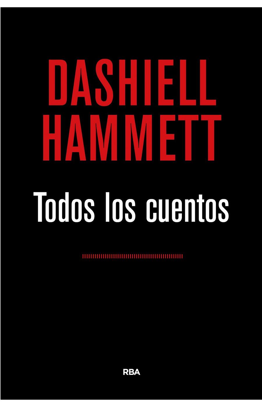 Todos los cuentos (Hammett) | 9788490567173 | HAMMETT , DASHIELL | Llibres.cat | Llibreria online en català | La Impossible Llibreters Barcelona