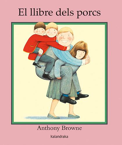 El llibre dels porcs | 9788484645887 | Browne, Anthony | Llibres.cat | Llibreria online en català | La Impossible Llibreters Barcelona
