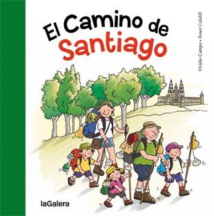 El Camino de Santiago | 9788424651817 | Ovidio Campo \ Roser Calafell (ilustr.) | Llibres.cat | Llibreria online en català | La Impossible Llibreters Barcelona
