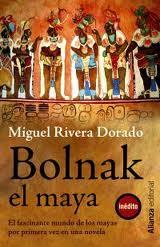 Bolnak, el maya | 9788420673677 | Rivera Dorado, Miguel | Llibres.cat | Llibreria online en català | La Impossible Llibreters Barcelona