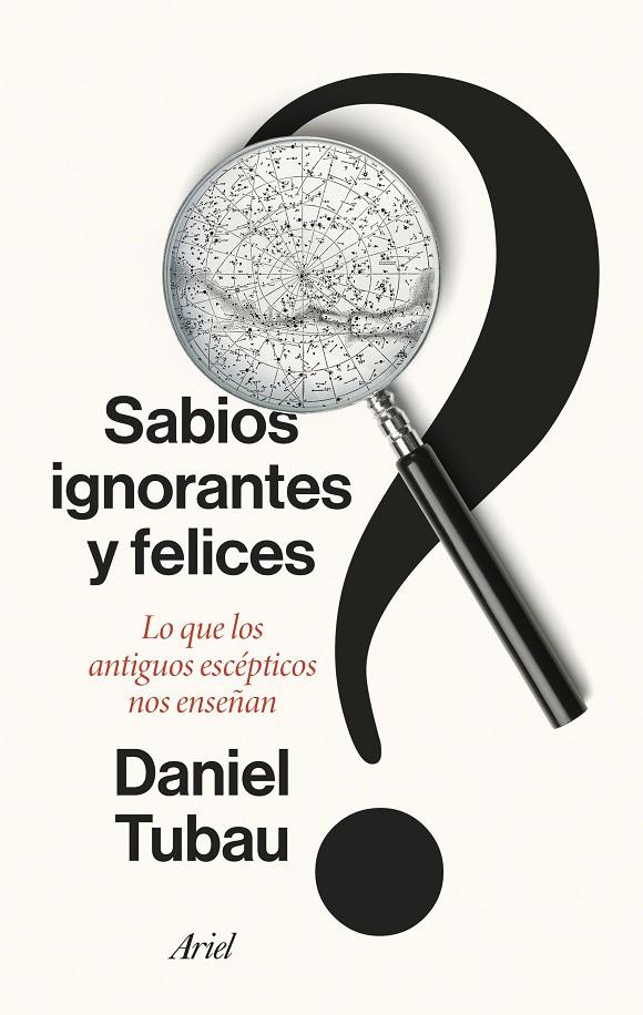 Sabios ignorantes y felices | 9788434436268 | Tubau, Daniel | Llibres.cat | Llibreria online en català | La Impossible Llibreters Barcelona
