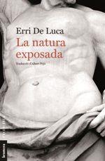 La natura exposada | 9788490264782 | de Luca, Erri | Llibres.cat | Llibreria online en català | La Impossible Llibreters Barcelona
